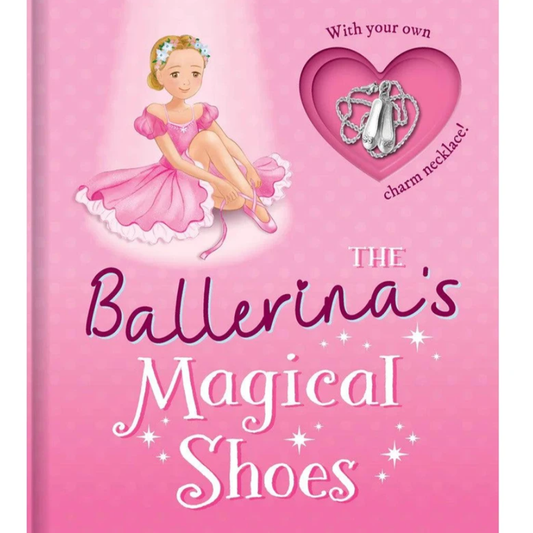 The Ballerina's Magical Shoes Book With Necklace